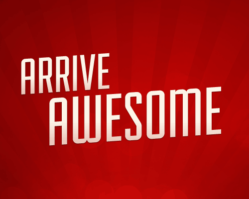Arrive Awesome